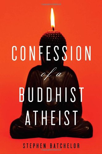 Cover of Confession of a Buddhist Atheist