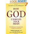 Cover of book: How God Changes Your Brain