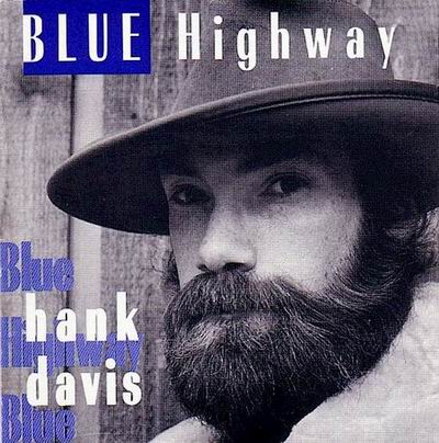 Album cover of psychologist-musician Hank Davis's Blue Highway